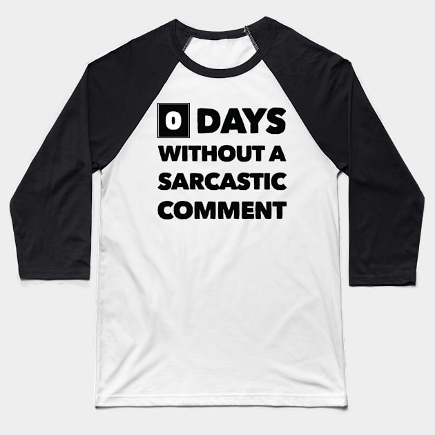 Zero Days Baseball T-Shirt by Stacks